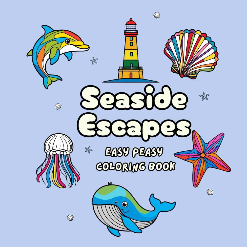 Seaside escapes: An Easy Peasy Coloring Book