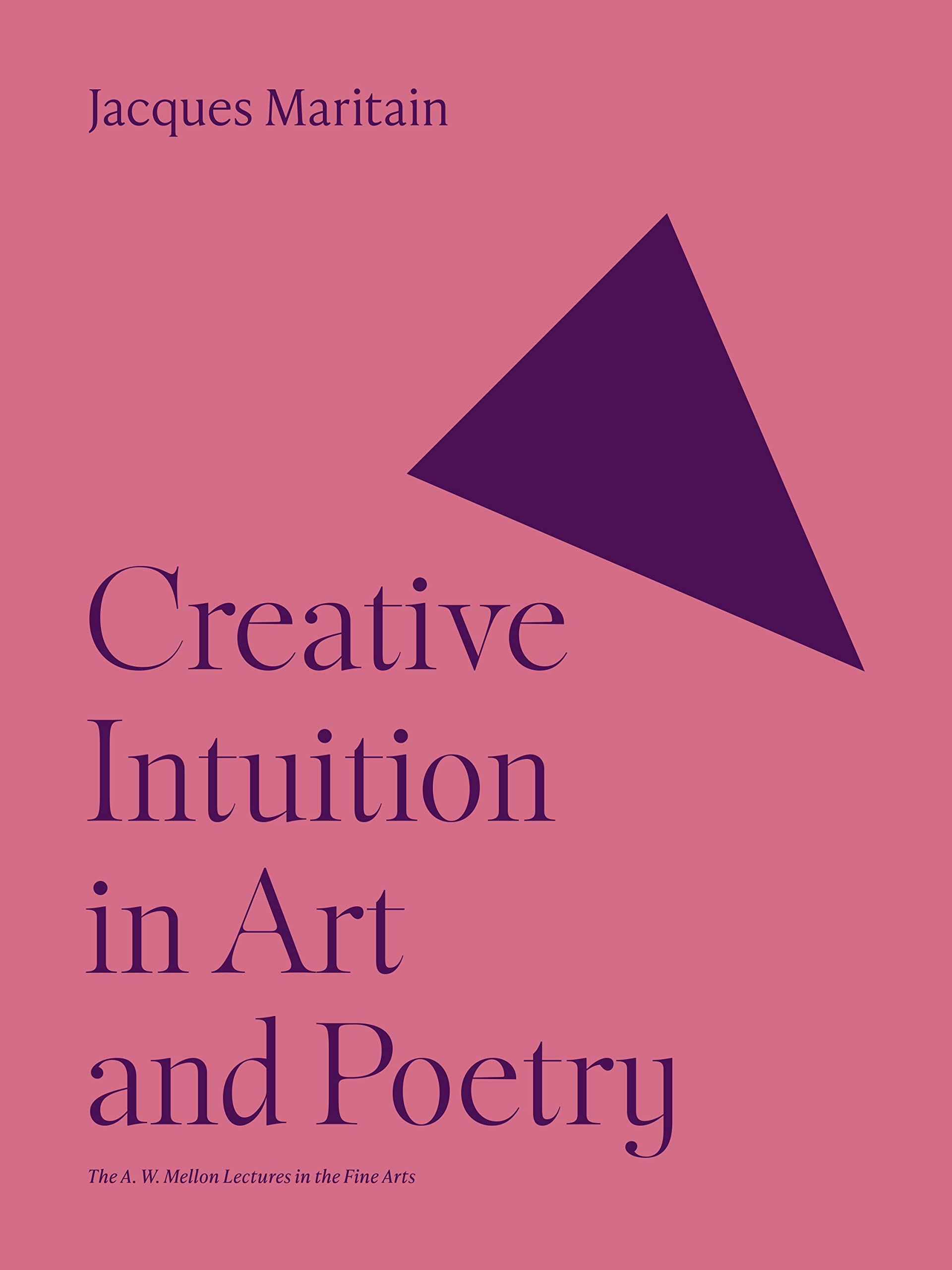 Creative Intuition in Art and Poetry: 1 (Bollingen Series)