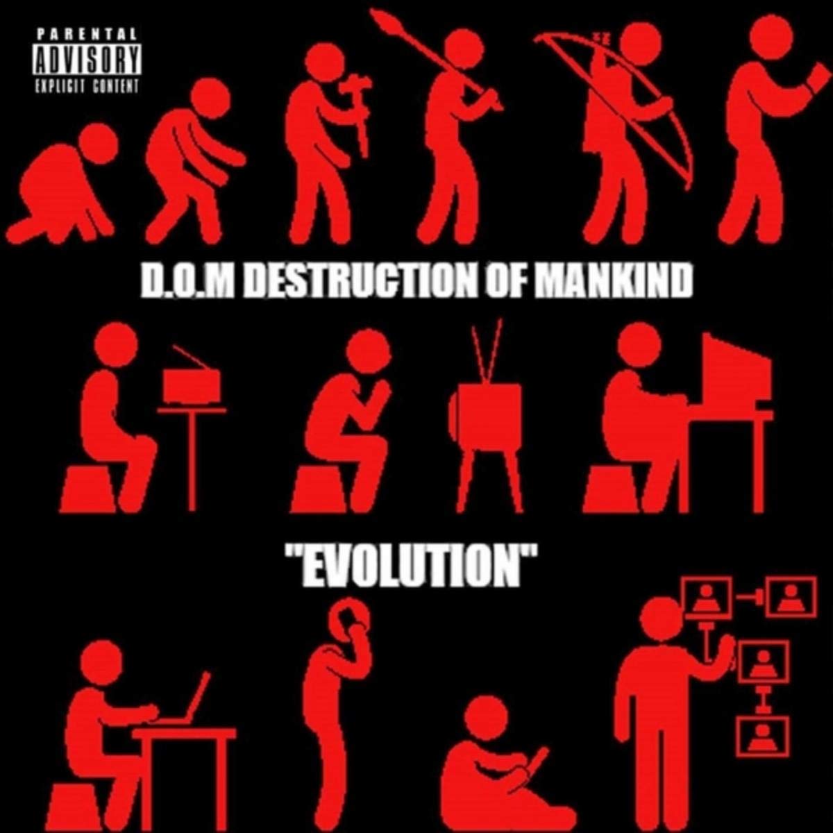 D.O.M destruction of mankind