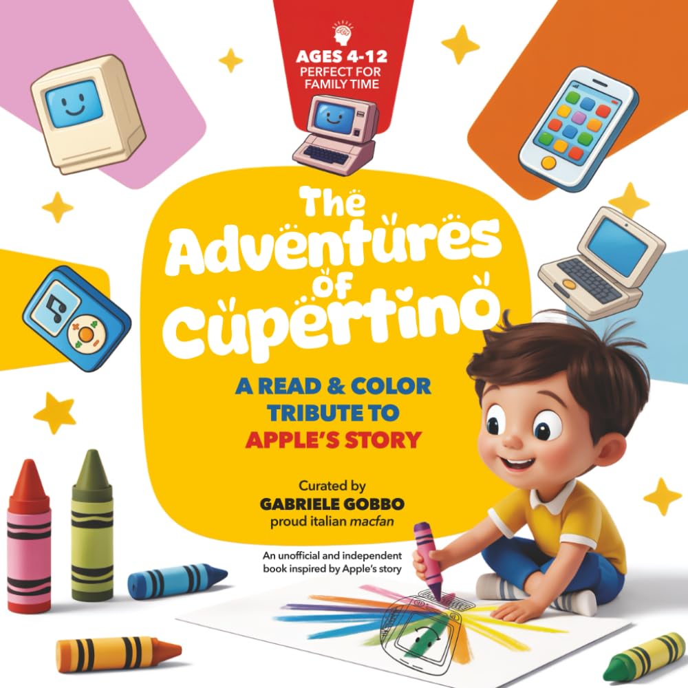 The Adventures of Cupertino: A Read & Color Tribute to Apple’s Story