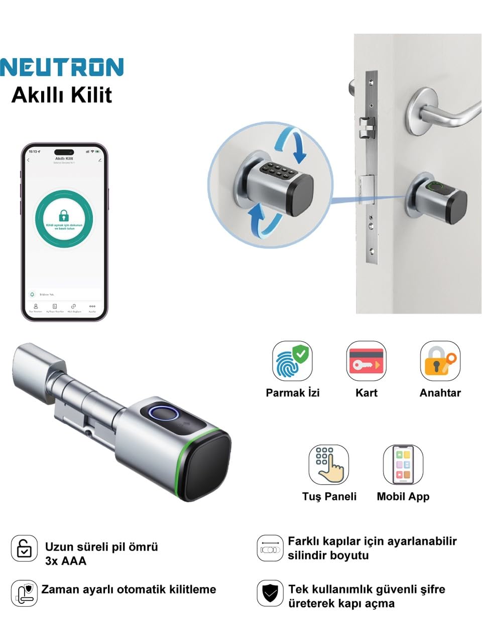 NEUTRON AKILLI KİLİT, PARMAK İZİ, ANAHTAR, TUŞ PANELİ, KART, MOBİL APP