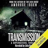 Transmission: A Supernatural Thriller