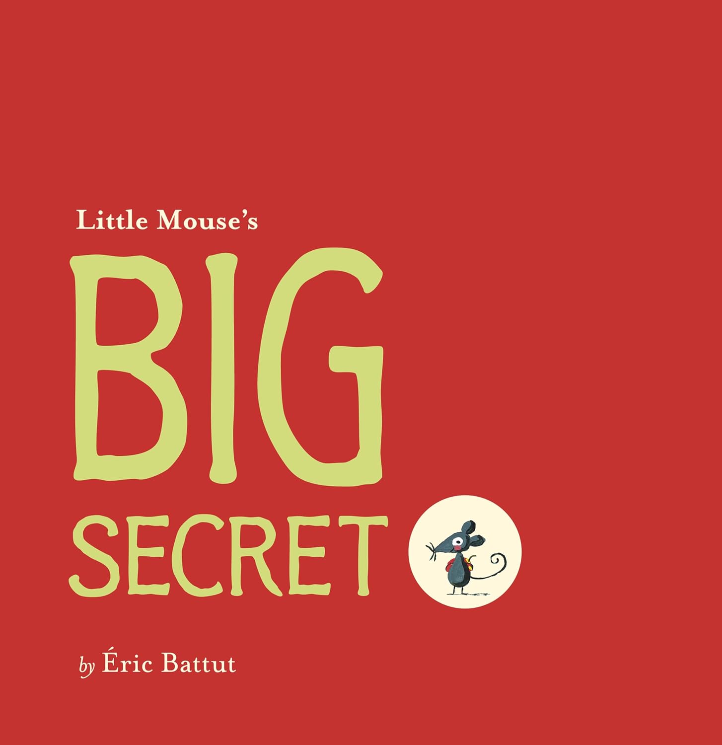 Little Mouse's Big Secret      Kindle Edition