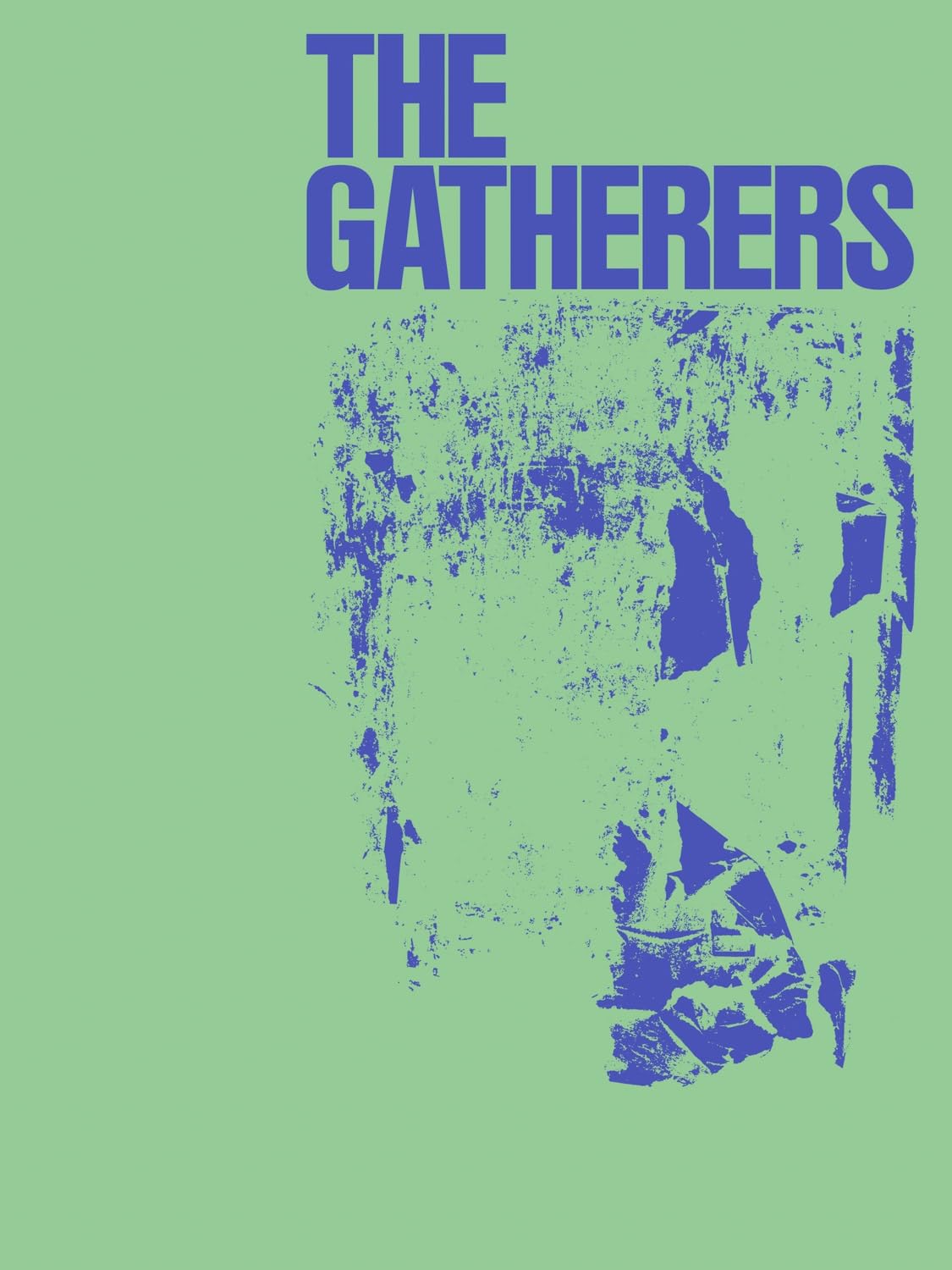 The Gatherers by Ruba Katrib, Connie Butler, Kristy Bell, Amb... - 9780989985994