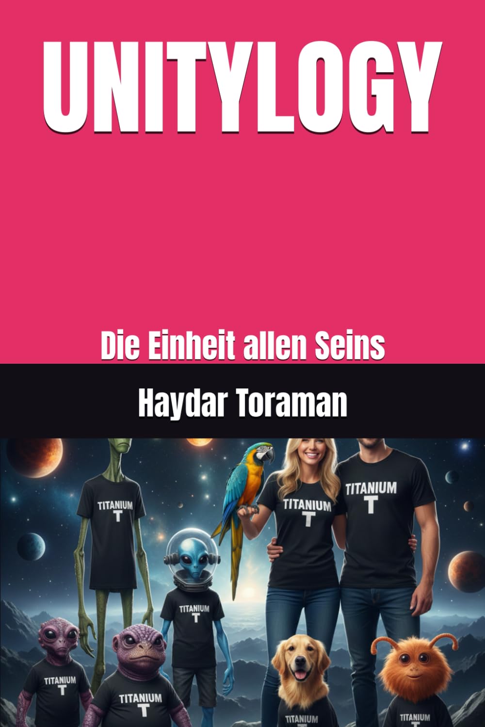 UNITYLOGY: Die Einheit allen Seins