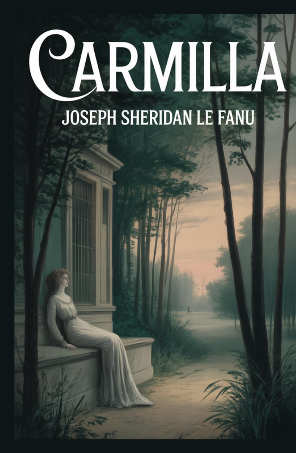 Carmilla: A Gothic Novella of Secrecy, Influence, and the Supernatural