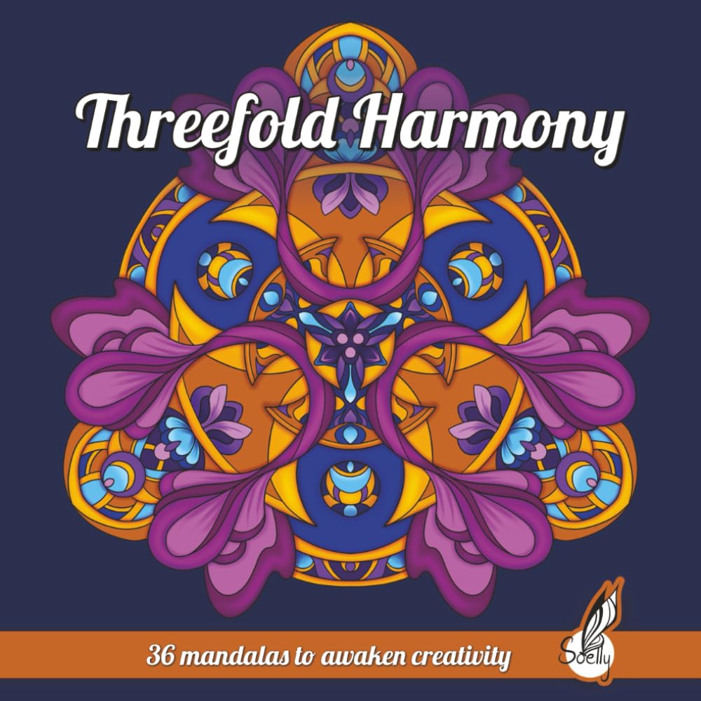 Threefold Harmony: 36 mandalas to awaken creativity