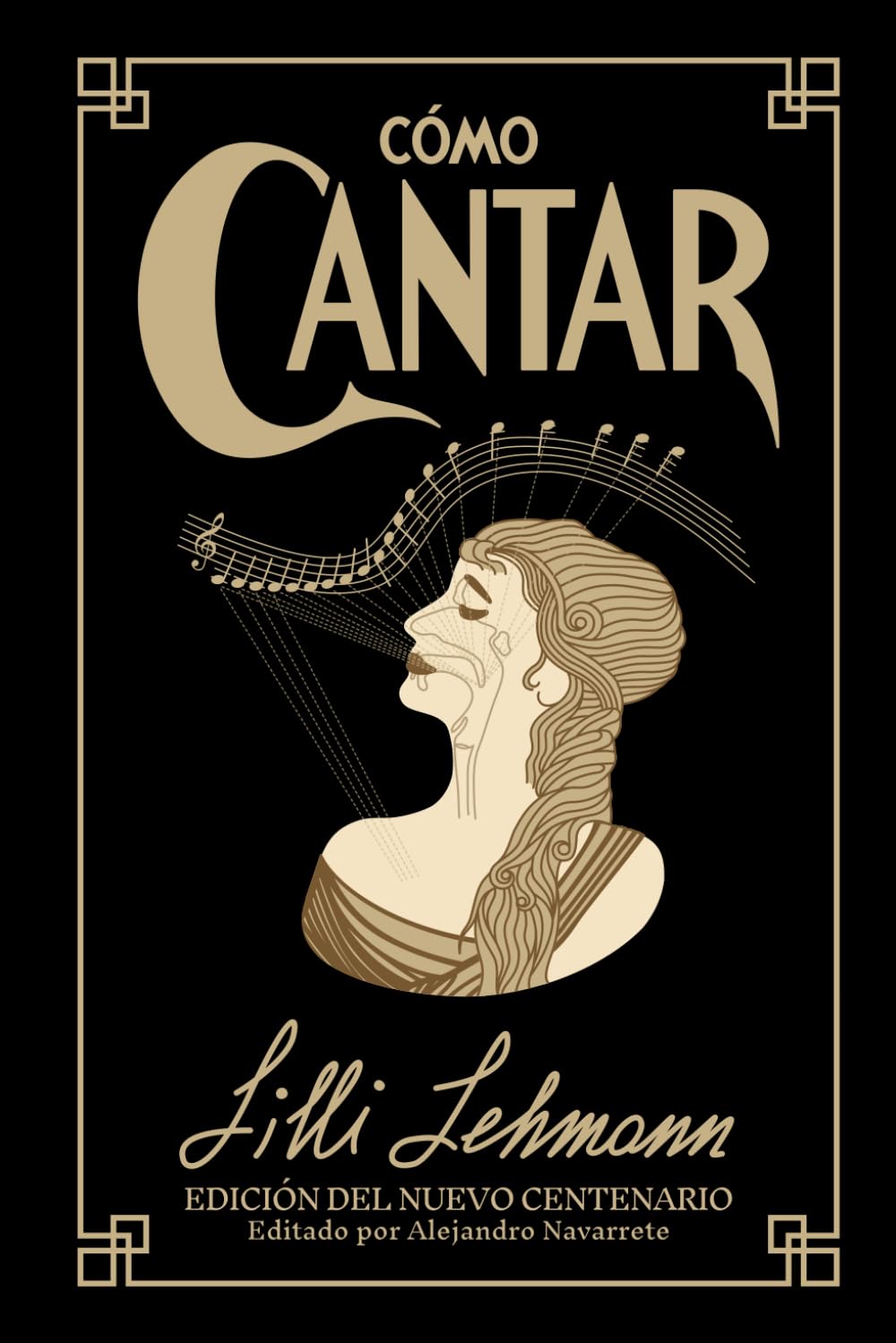 Cómo Cantar: Edición del Nuevo Centenario