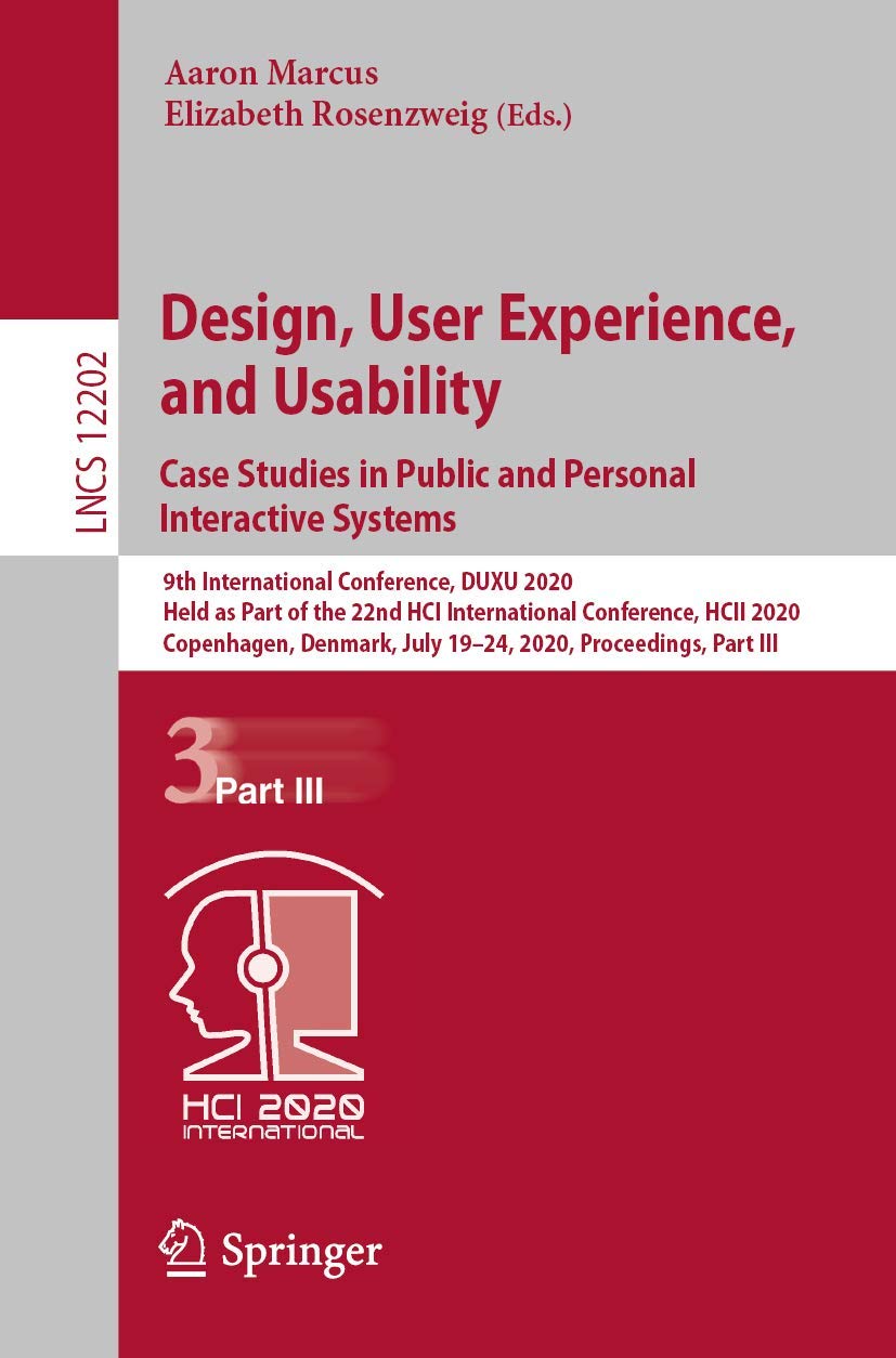Design, User Experience, and Usability. Case Studies in Public and Personal Int