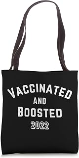 Vaccinated And Boosted 2022 Pro-Vaccine Tote Bag