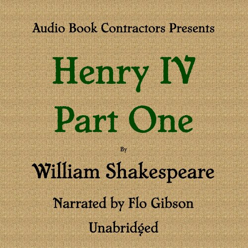 Amazon Com Henry Iv Part 1 Audible Audio Edition William Shakespeare Flo Gibson Audio Book Contractors Inc Audible Audiobooks