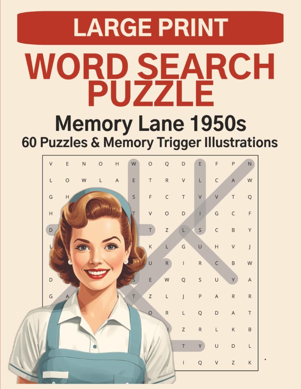 Memory Lane 1950s: Large Print Word Search Puzzle & Colouring Book for Adults and Seniors: 60 Nostalgic Word Search Puzzles with Relaxing Colouring ..