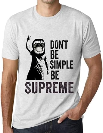 Mens Graphic T-Shirt Dont Be Simple Be Supreme Eco-Friendly Limited Edition Short Sleeve Tee-Shirt Vintage