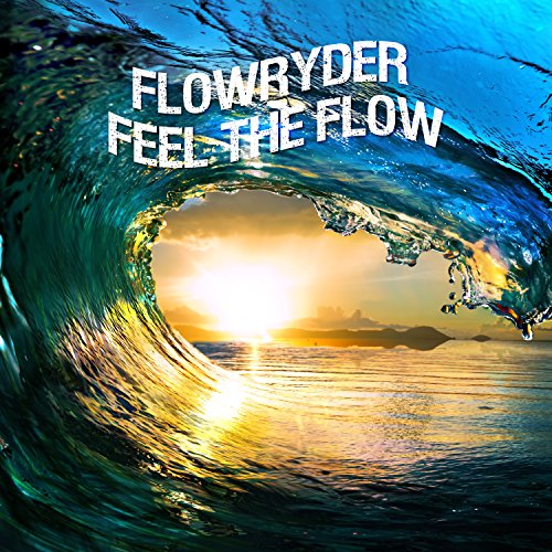 Play Feel the Flow by Flowryder on Amazon Music