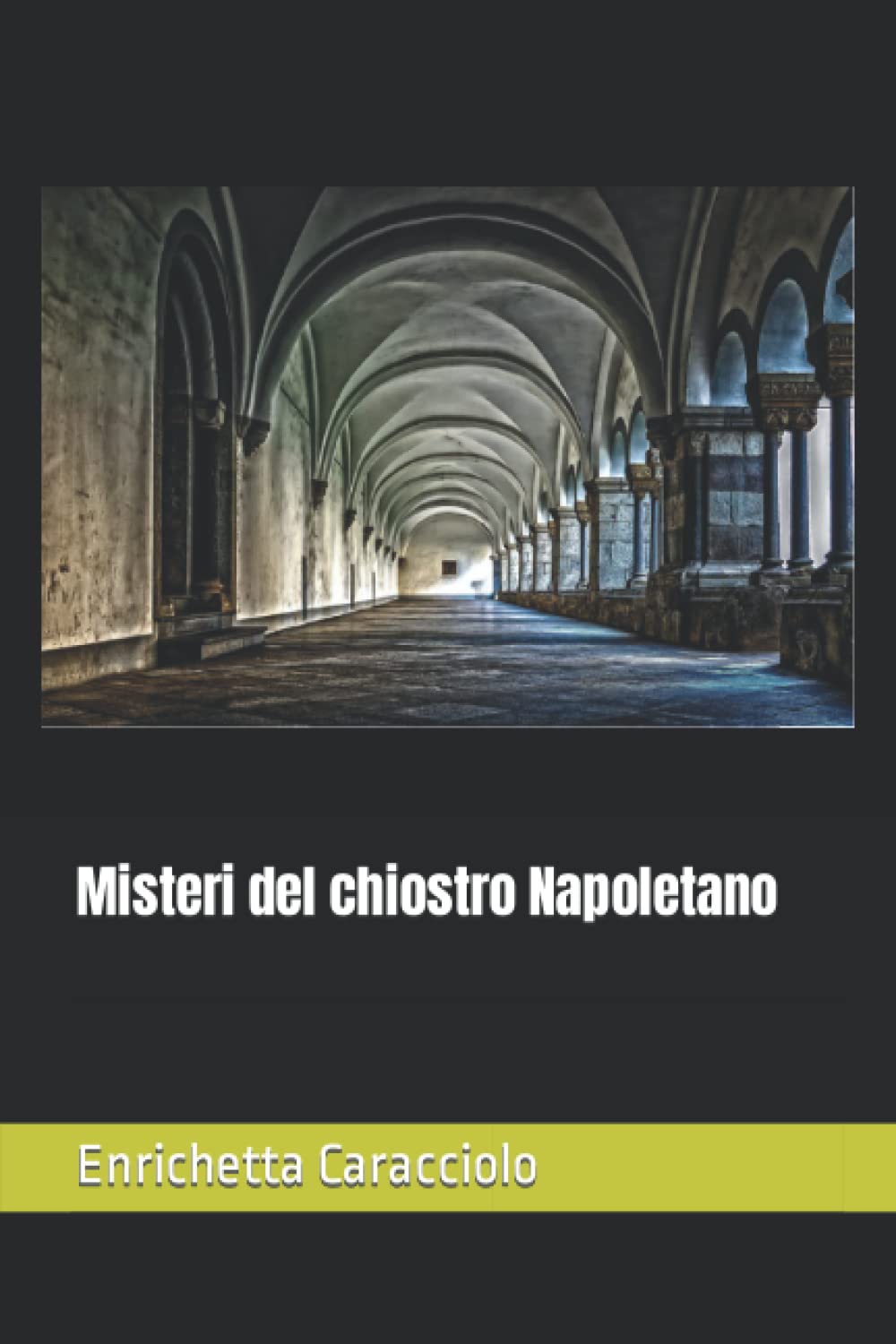 Misteri del chiostro Napoletano