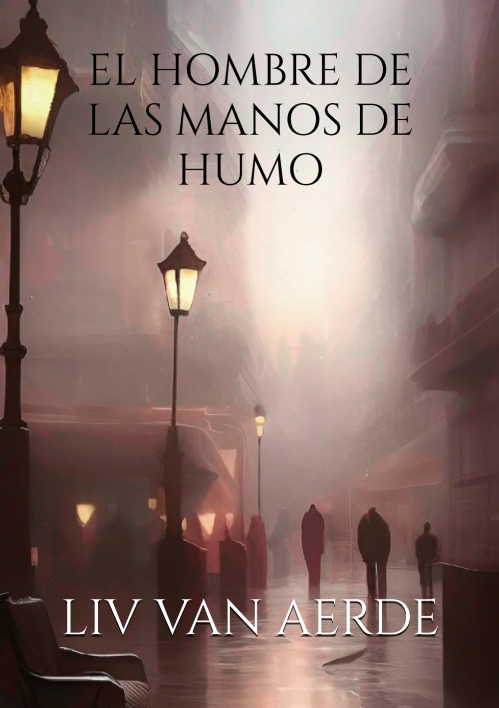 EL HOMBRE DE LAS MANOS DE HUMO
