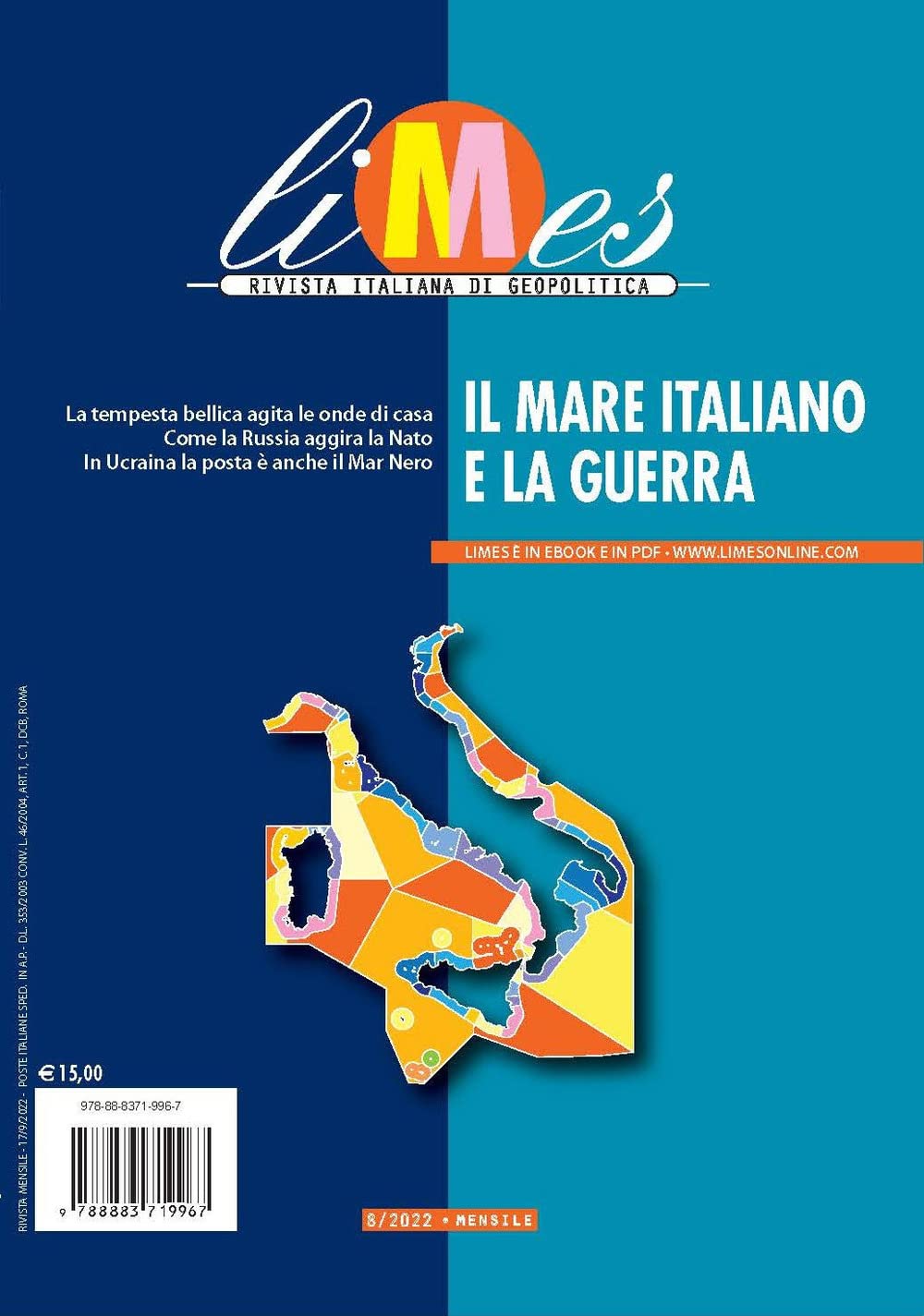 Limes. Rivista Italiana Di Geopolitica. Il Mare Italiano E La Guerra (2022) (Vol. 8) - 4