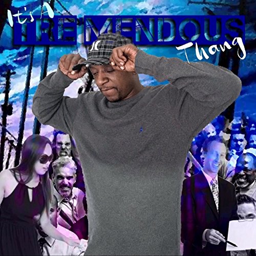 Amazon MusicでTre'mendousのIt’s a Tremendous Thangを再生する