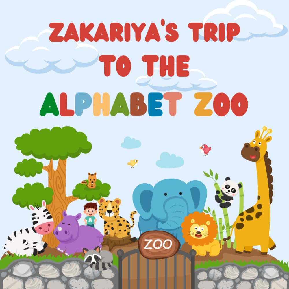 Zakariya's trip to the Alphabet Zoo: Personalised Children's Book (Boy 1)