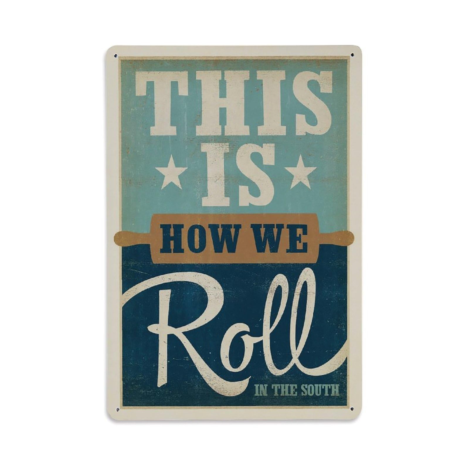 Vintage Poster This Is How We Roll Metal Tin Sign Wall Decor for Cafe, Club, Garden Metal Poster 8x12Inch