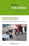  Féminismes, décoloniaux, genre et développement: Revue Tiers Monde nº 209 - janvier-mars 2012