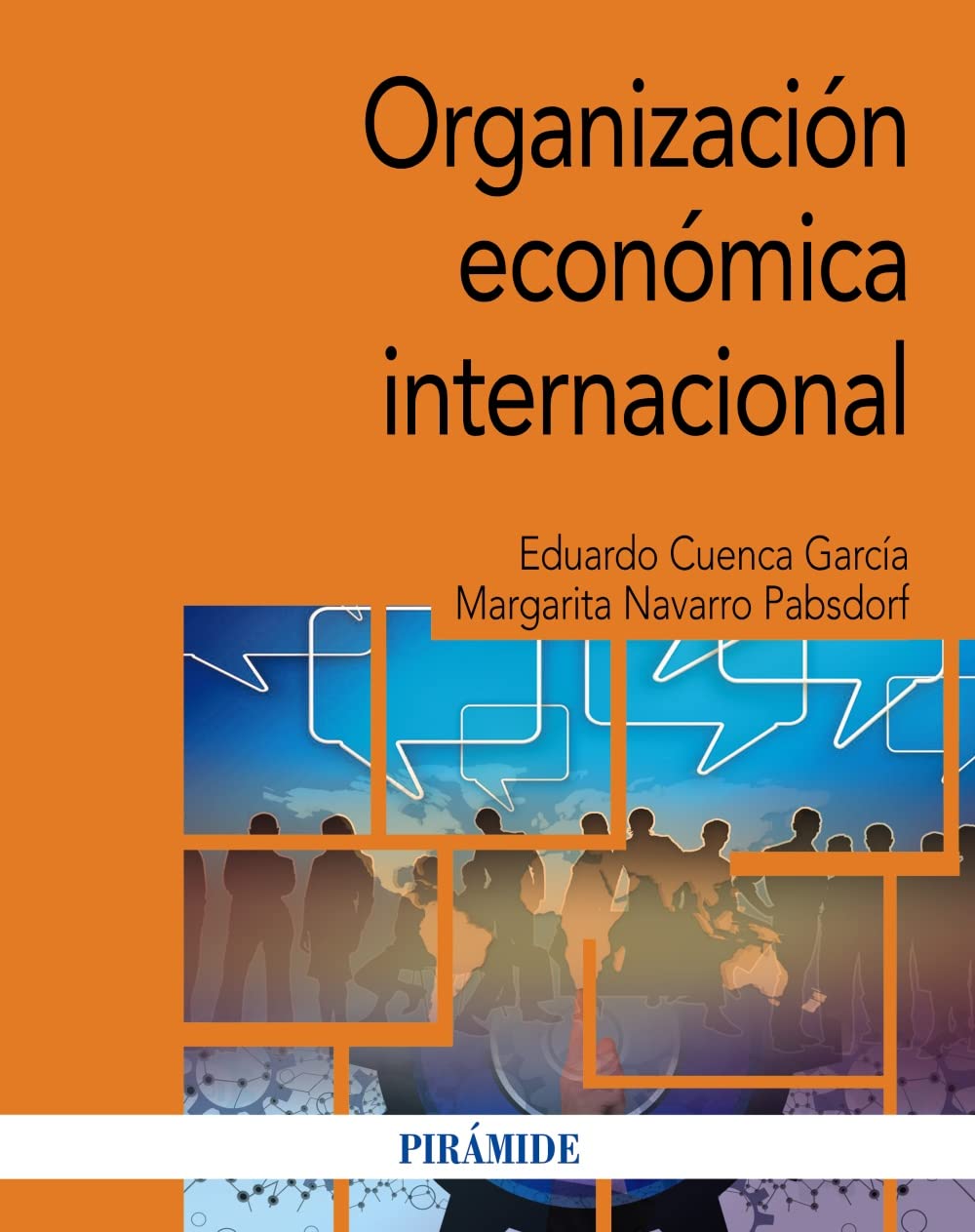 Organización económica internacional (Economía y Empresa)