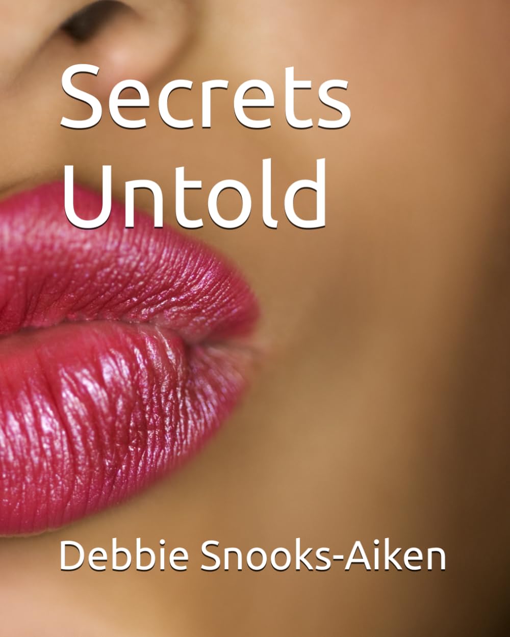 Secrets Untold