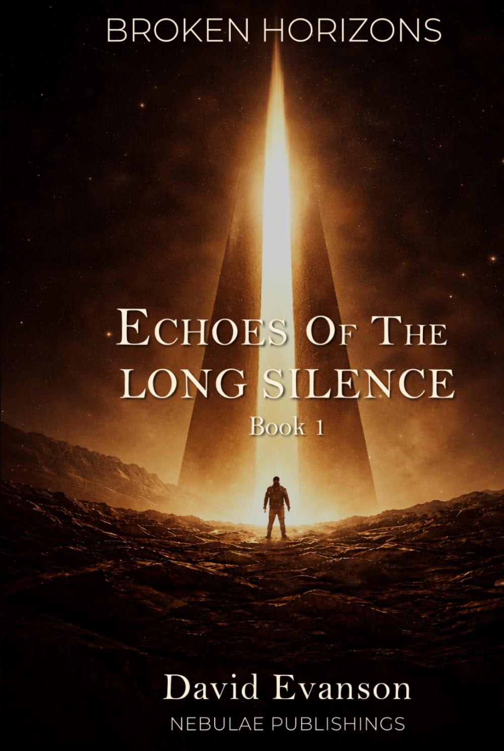 Echoes of the Long Silence (Broken Horizons)