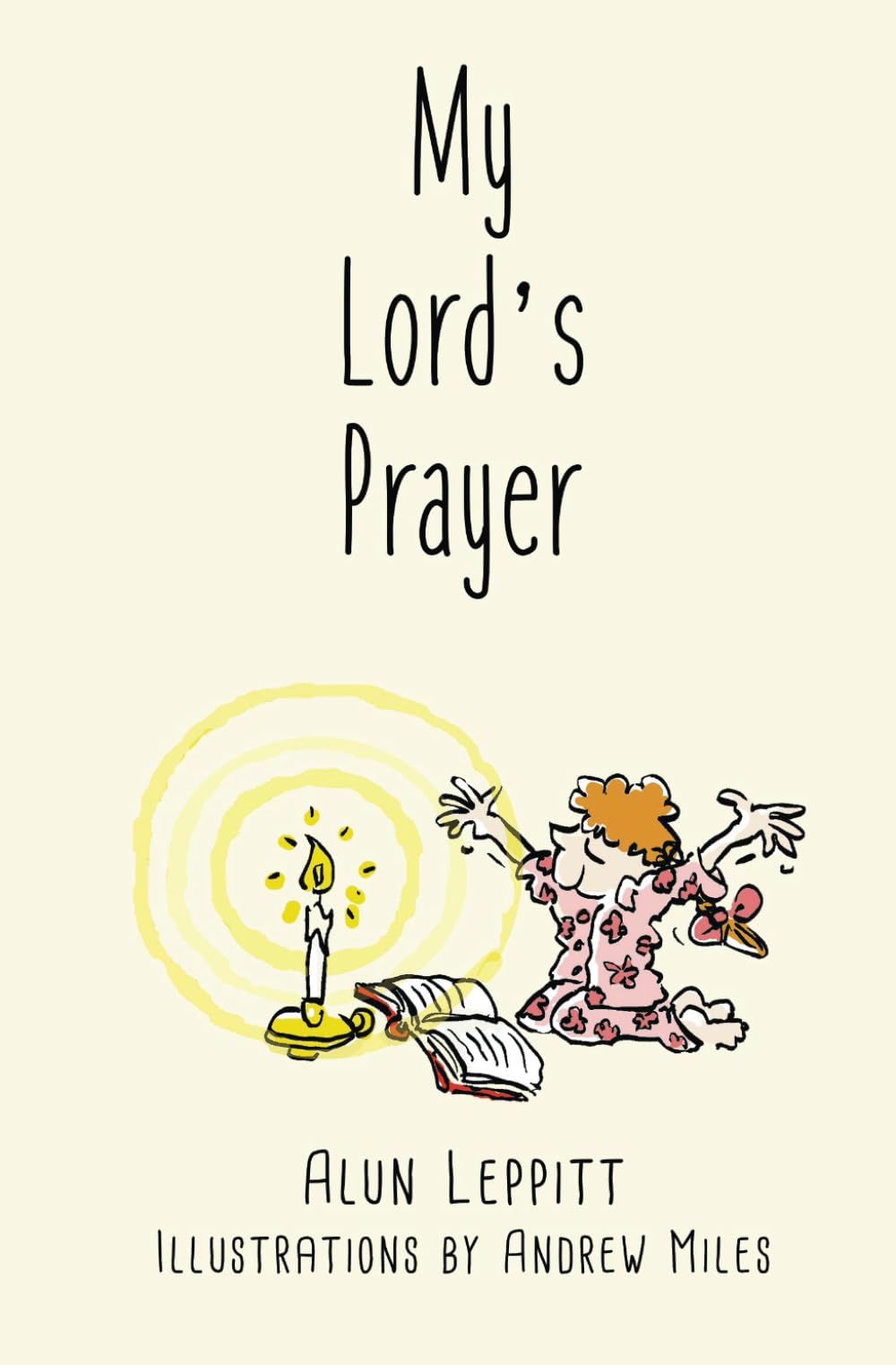 My Lord's Prayer