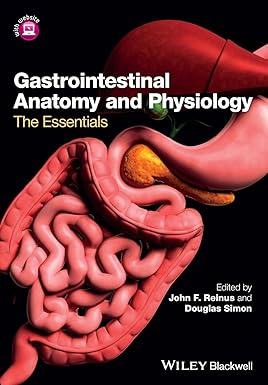 Gastrointestinal Anatomy And Physiology: The Essentials (Pb 2014)