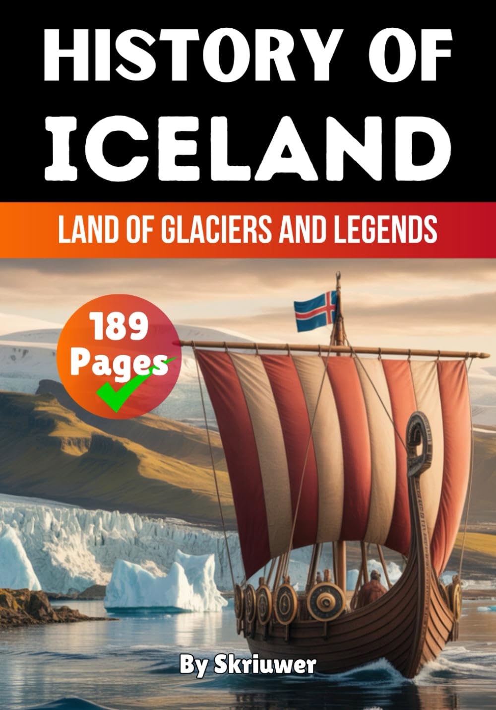 The History of Iceland (The History of Countries)