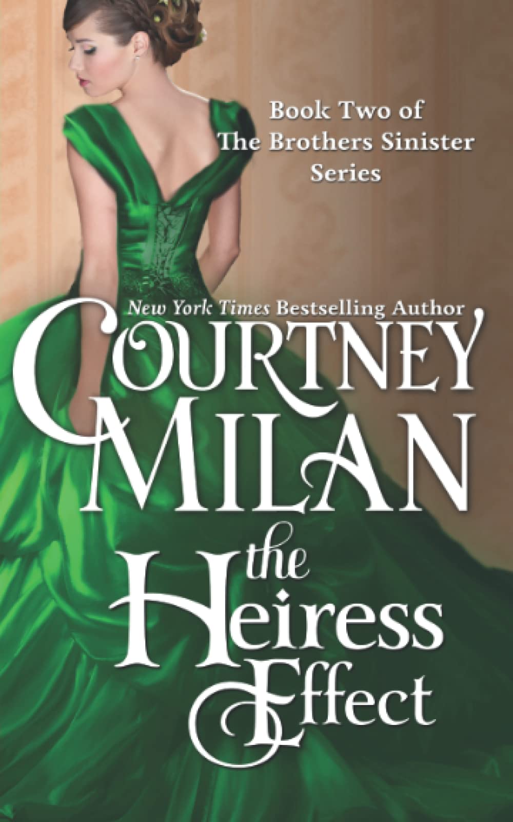 The Heiress Effect (The Brothers Sinister)