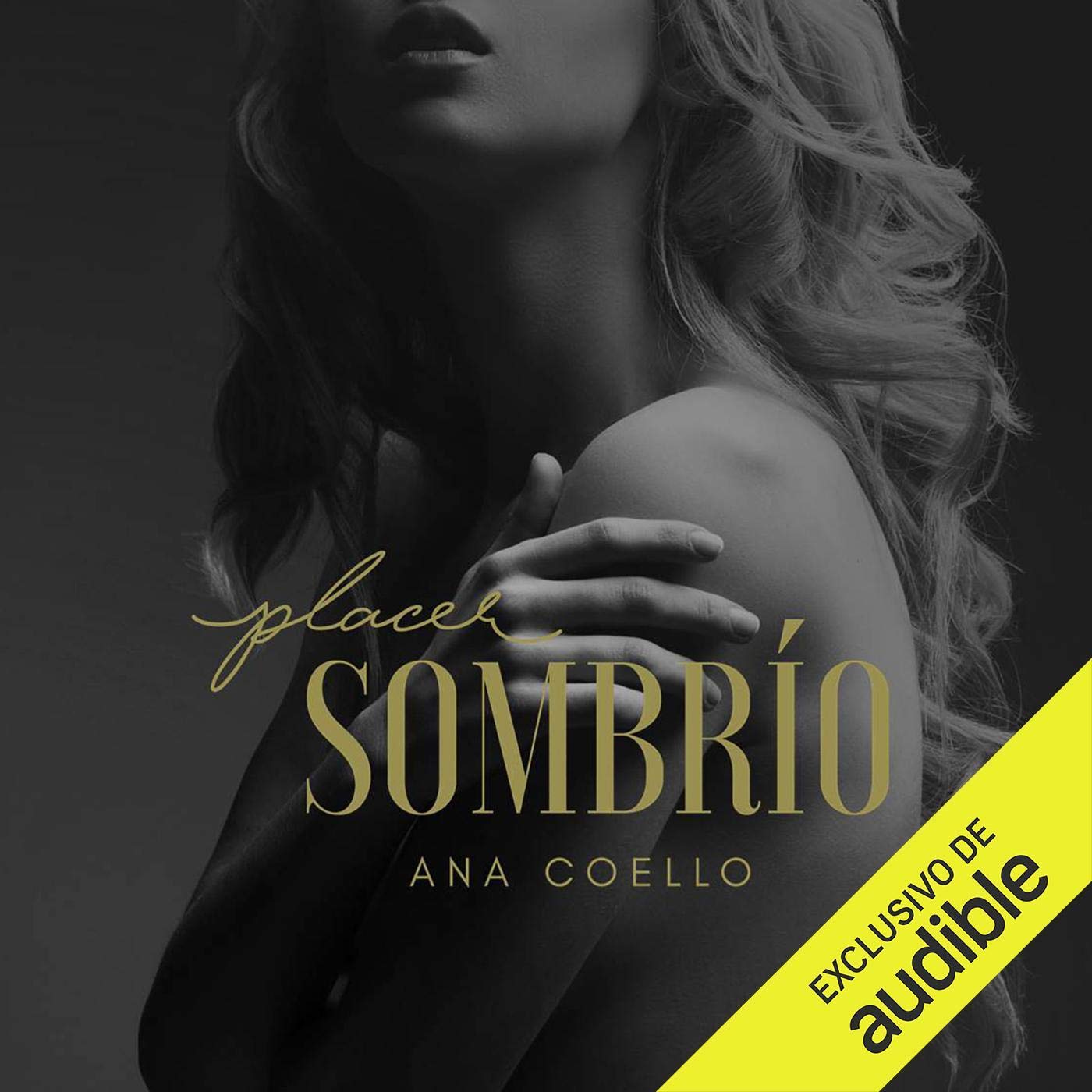 Placer Sombrío [Shadow Pleasure]