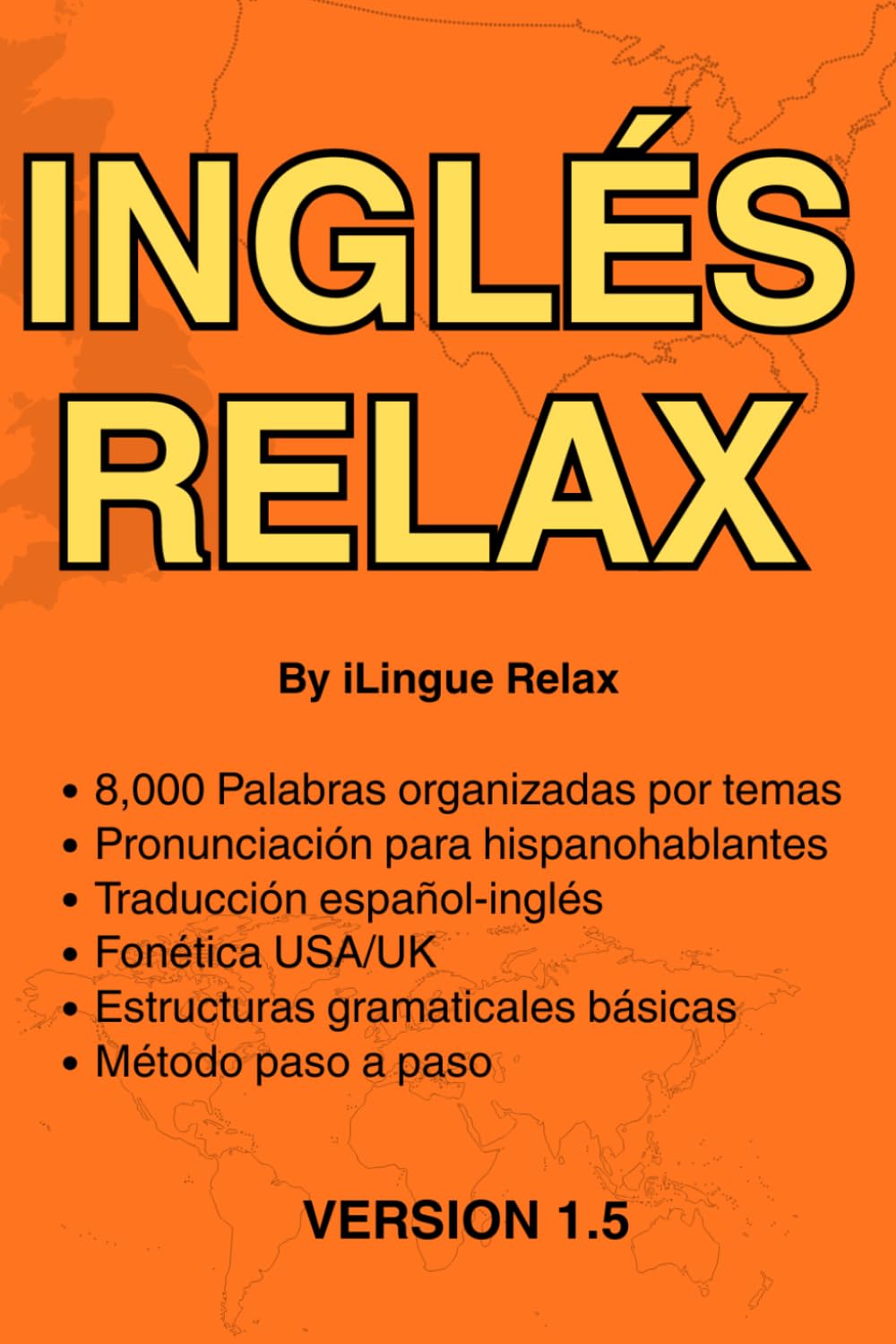 8,000 Palabras en Inglés con Pronunciación, Fonética USA/UK y Gramática para Hispanohablantes: Vocabulario organizado por temas con pronunciación, ... y estructuras desde nivel A1 hasta C1
