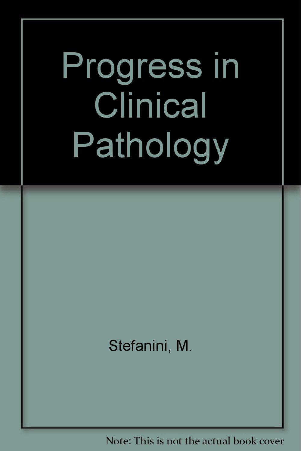 Progress in Clinical Pathology: v. 3