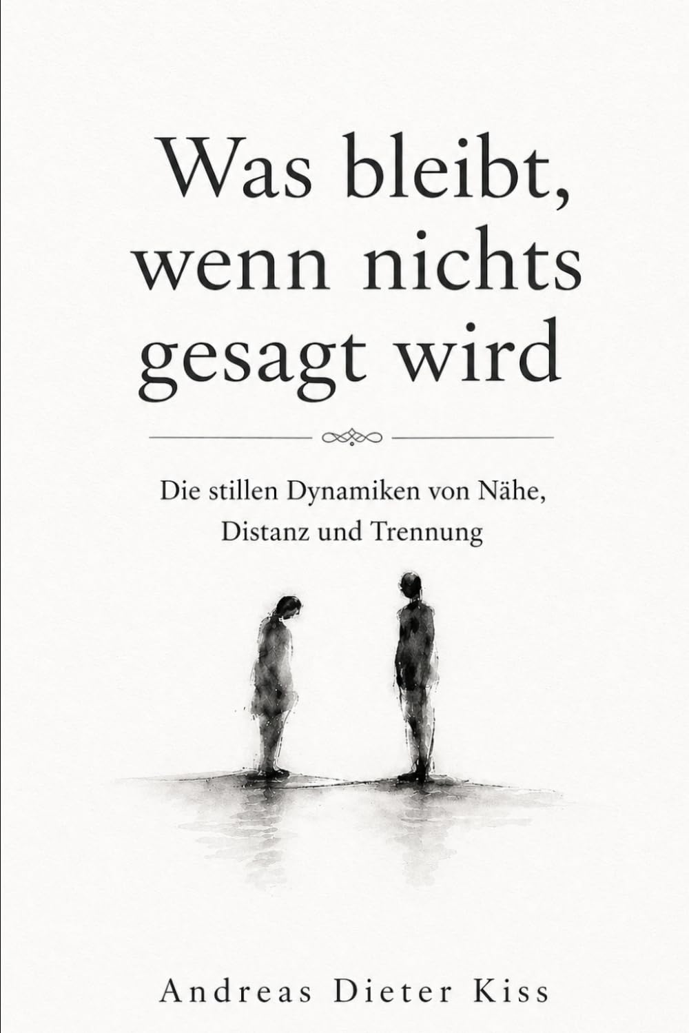 Was bleibt, wenn nichts gesagt wird: Ein leises Buch über Nähe, Symbolik und das, was dazwischen liegt