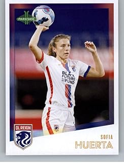2023 Parkside NWSL Vol 1#17 Sofia Huerta OL Reign Official National Woman's Soccer League Card in Raw (NM or Better) Condi...