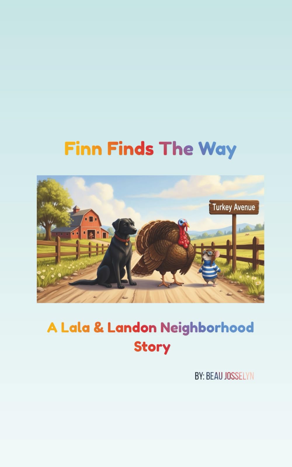 Finn Finds The Way: A Lala Landon Neighborhood Story