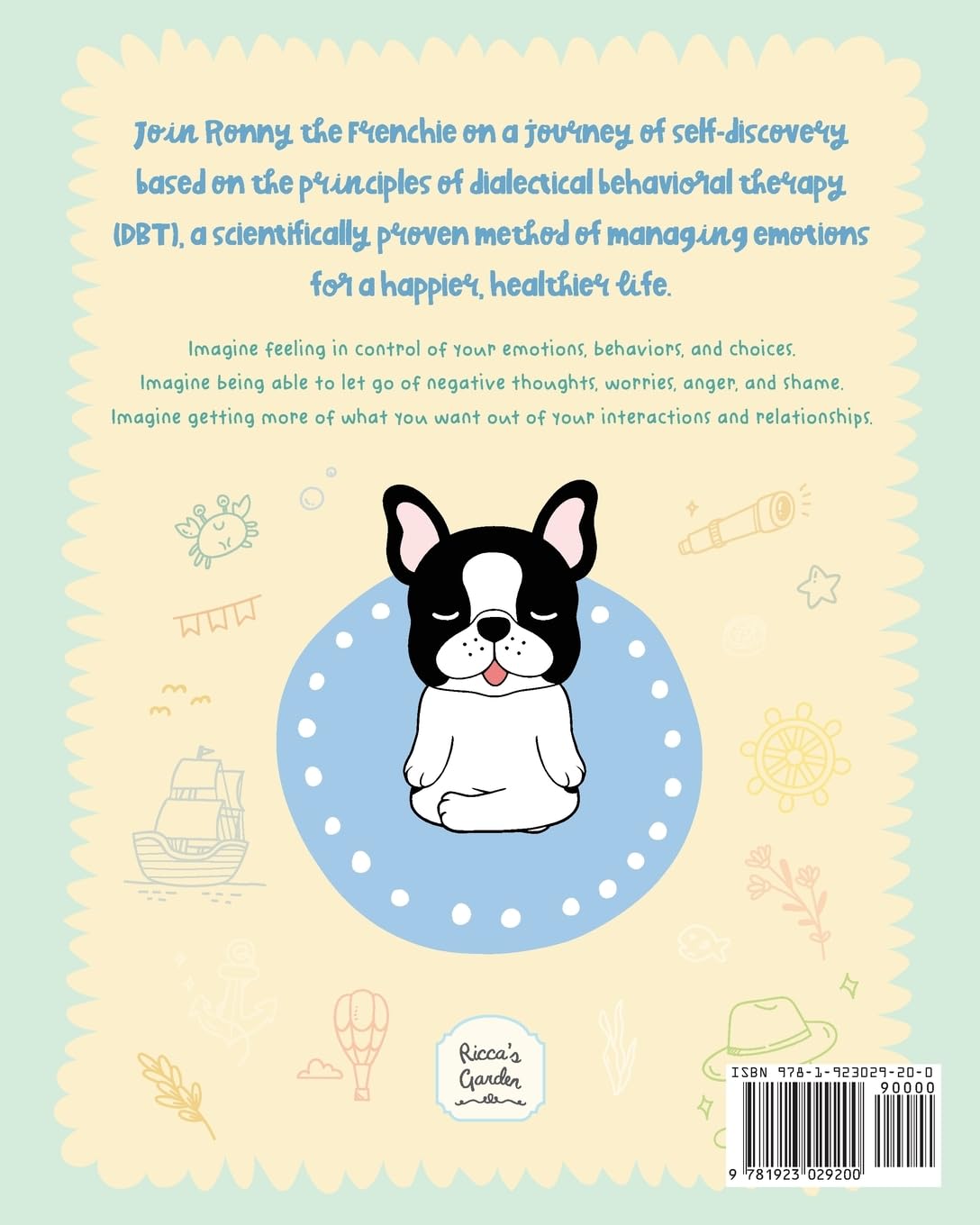 DBT Workbook for Kids: A Fun-filled Journey with Ronny the Frenchie to Learn Mindfulness, Build Social Skills, Regulate Emotions, and Tackle Stress