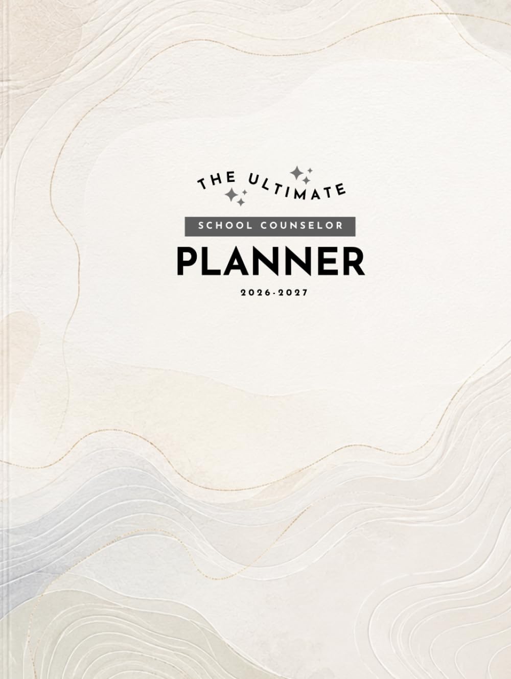 The Ultimate School Counselor Planner: 2026-2027, Contour Light