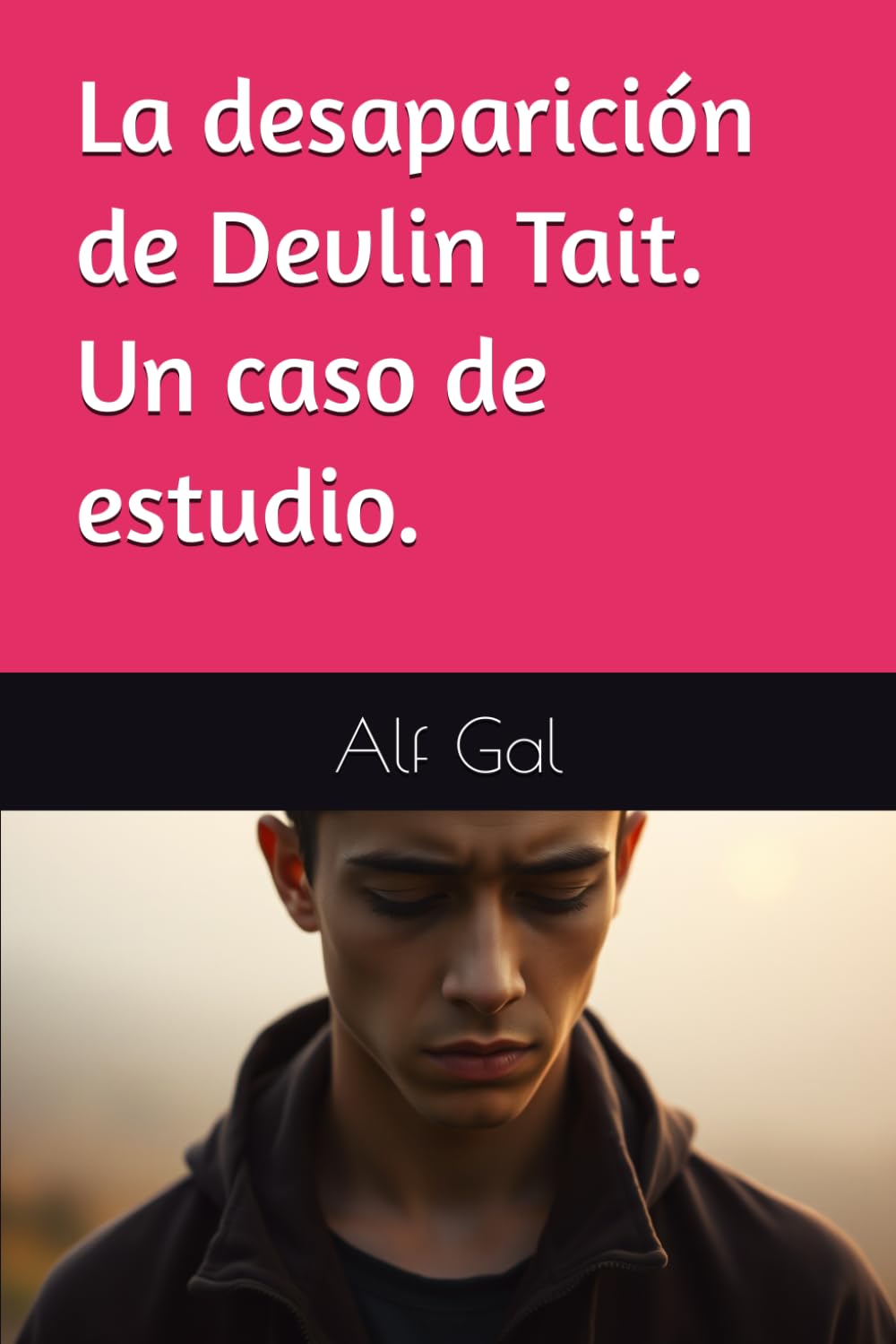 La desaparición de Devlin Tait.: Un caso de estudio