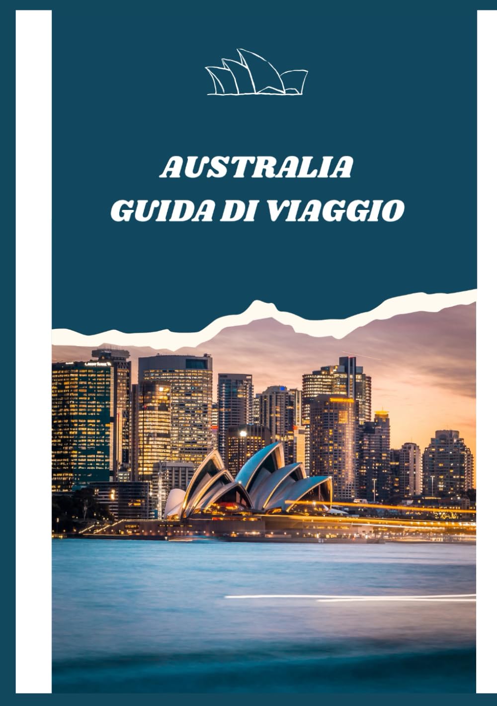 AUSTRALIA GUIDA DI VIAGGIO 2026