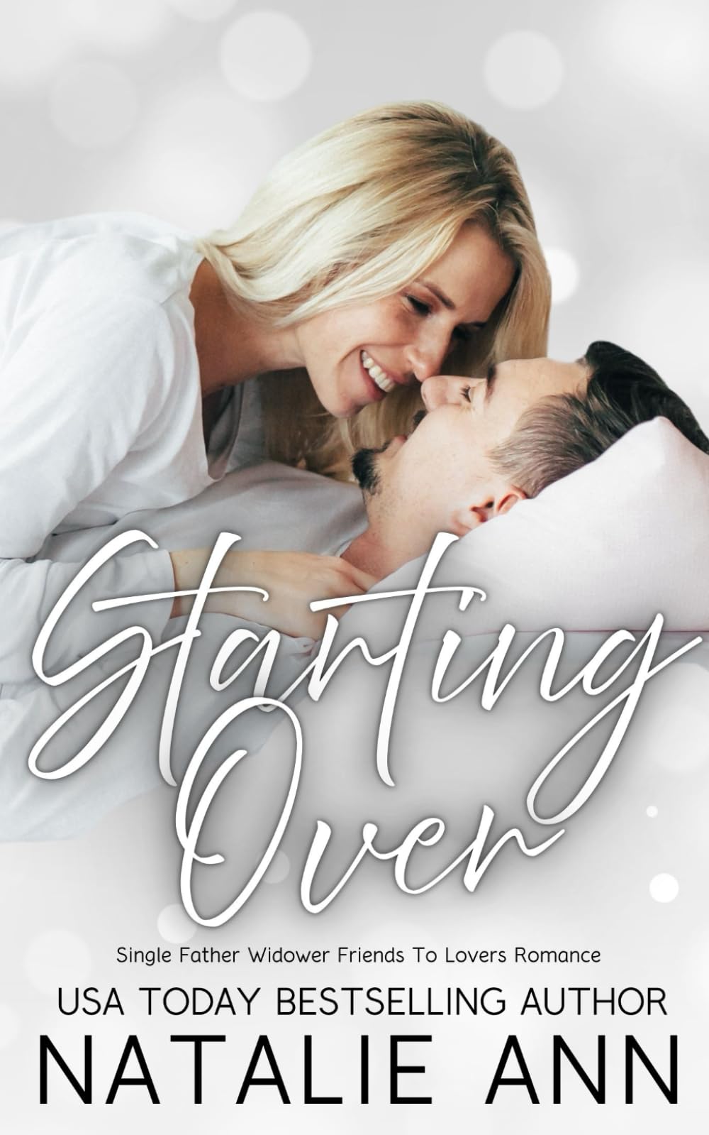 Starting Over: A Single Father Widower Friends To Lovers Romance Story (Paradise Place)