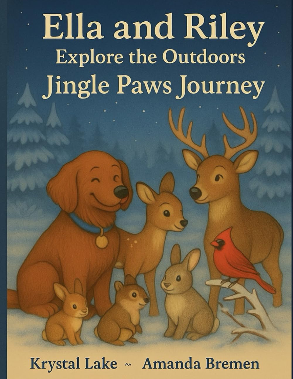 Ella and Riley Explore the Outdoors: Jingle Paws Journey