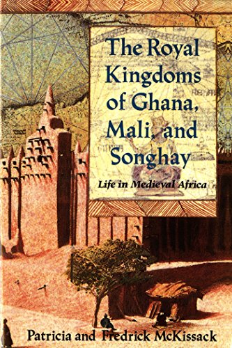 Télécharger The Royal Kingdoms of Ghana, Mali, and Songhay: Life in Medieval Africa (English Edition) Livre PDF Gratuit