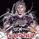 thiago  Thiago Silva [Explicit]