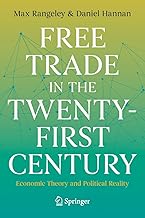 Free Trade in the Twenty-First Century: Economic Theory and Political Reality