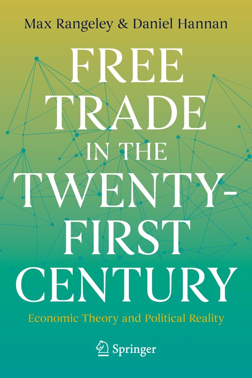 Free Trade in the Twenty-First Century by Max Rangeley, Danie... - 9783031676550