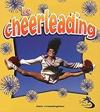  Le Chearleading (Sams Limites)