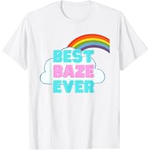 Baze - Best Baze Ever - Rainbow Cute Girl Baze T-Shirt